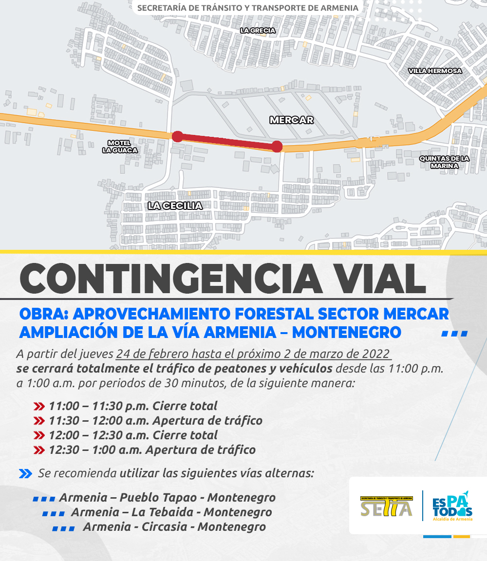 ¡Ojo! Pare y siga en la vía Armenia- Montenegro sector Mercar, del 24 de febrero al 2 de marzo