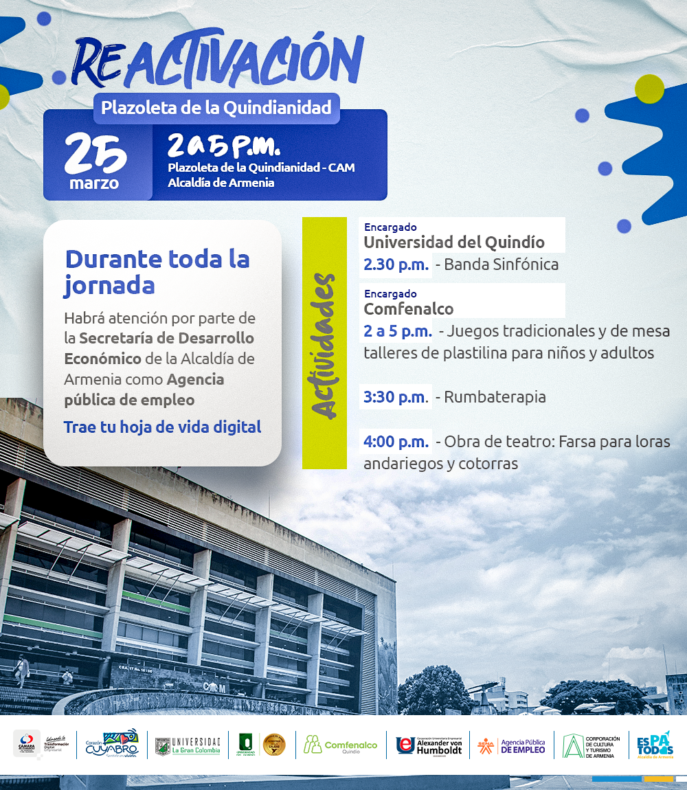 Hoy, actividades comerciales, deportivas y culturales en la plaza de La Quindianidad para la 'Reactivación CAM'