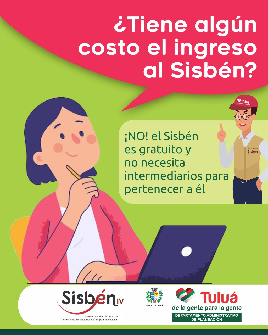 ¡No sé deje engañar! Los trámites del Sisben son gratuitos.