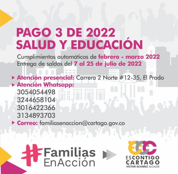 Familias pendientes por cobrar pago 3 de 2022 – FAMILIAS EN ACCION CARTAGO